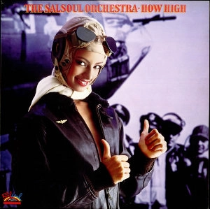 SALSOUL ORCHESTRA / サルソウル・オーケストラ / ハウ・ハイ +3