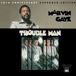 MARVIN GAYE / マーヴィン・ゲイ / TROUBLE MAN (EXPANDED EDITION)
