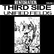 THIRD SIDE  / UNIFIED FIELDS