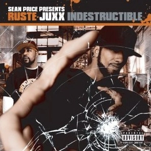 RUSTE JUXX / ラスティ・ジャックス / INDESTRUCTIBLE