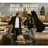 DIABEL CISSOKHO , RAMON GOOSE / ジャベル・シソコ , ラモン・グース / マンサナ・ブル－ス～西アフリカ伝統音楽と