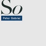 PETER GABRIEL / ピーター・ガブリエル / SO - 25TH ANNIVERSARY DELUXE EDITION