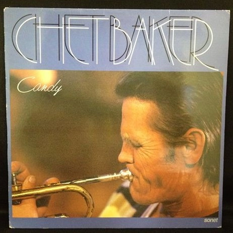 CHET BAKER / チェット・ベイカー / CANDY