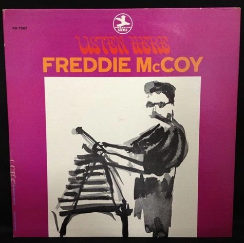 FREDDIE MCCOY / フレディ・マッコイ / LISTEN HERE