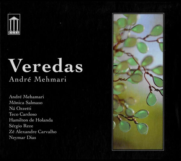 ANDRE MEHMARI / アンドレ・メマーリ / VEREDAS