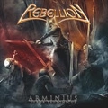 REBELLION (from Germany) / ARMINIUS - FUROR TEUTONICUS