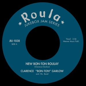 CLARENCE GARLOW / クラレンス・ガーロウ / NEW BON TON ROULAY + BON TON ROULAY
