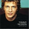 TOMMY NILSSON / FRI ATT VARA HAR