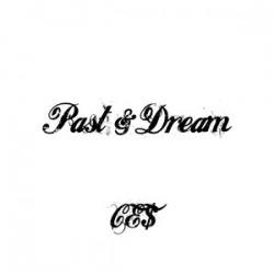 CE$ / ＰＡＳＴ　＆　ＤＲＥＡＭ