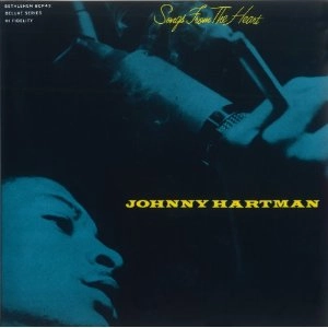JOHNNY HARTMAN / ジョニー・ハートマン / ソングス・フロム・ザ・ハート