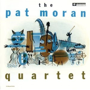 PAT MORAN / パット・モラン / ザ・パット・モラン・カルテット