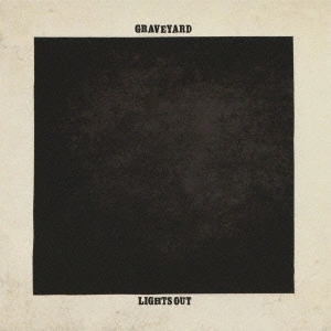 GRAVEYARD (from Sweden) / グレイヴヤード / ライツ・アウト / LIGHTS OUT