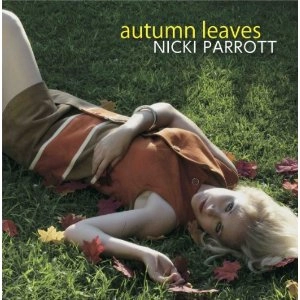 NICKI PARROTT / ニッキ・パロット / AUTUMN LEAVES / 枯葉（LP）