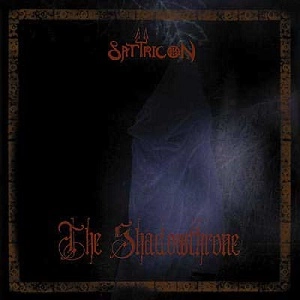 SATYRICON / サティリコン (サテリコン) / SHADOWTHRONE