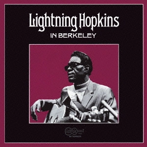 LIGHTNIN' HOPKINS / ライトニン・ホプキンス / イン・バークリー