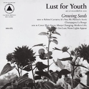LUST FOR YOUTH / GROWING SEEDS