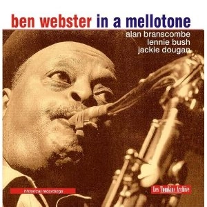 BEN WEBSTER / ベン・ウェブスター / IN A MELLOTONE
