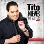 TITO NIEVES / ティト・ニエベス / QUE SEAS FELIZ