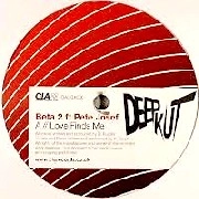 BETA 2/ZERO T / LOVE FINDS ME FEAT. PETE JOSEF/RED HAND