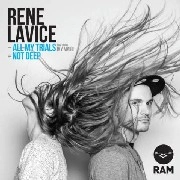 RENE LAVICE / ALL MY TRIALS/NOT DEEP