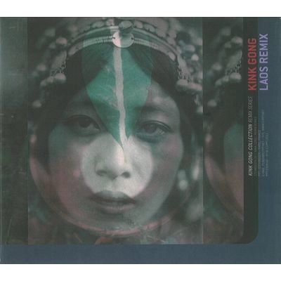 KINK GONG / キンク・ゴング / LAOS REMIX