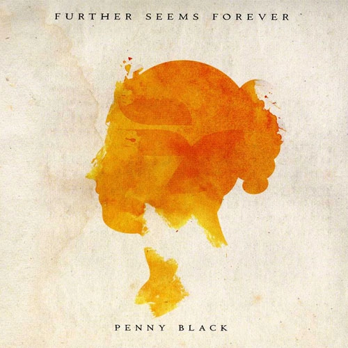 FURTHER SEEMS FOREVER / ファーザー・シームス・フォーエヴァー / PENNY BLACK (レコード)