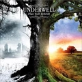 UNDERWELL / アンダーウェル / PLAN YOUR REBIRTH