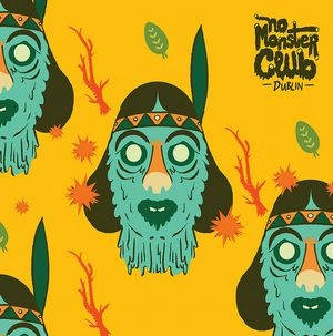 NO MONSTER CLUB / DUBLIN