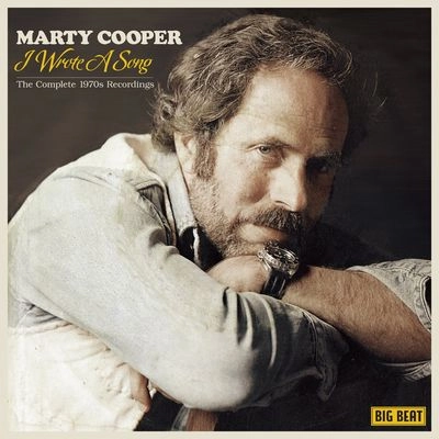 MARTY COOPER / I WROTE A SONG - THE COMPLETE 1970S RECORD