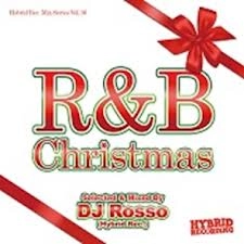 DJ ROSSO / Ｒ＆Ｂ　Ｃｈｒｉｓｔｍａｓ