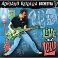 ADRIANO BATOLBA ORCHESTRA / LIVE N' LOUD