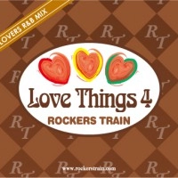 ROCKERS TRAIN / ロッカーズ・トレイン / ＬＯＶＥＴＨＩＮＧＳ　４