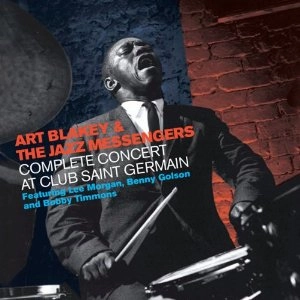 ART BLAKEY / アート・ブレイキー / Complete Concert at Club Saint Germain