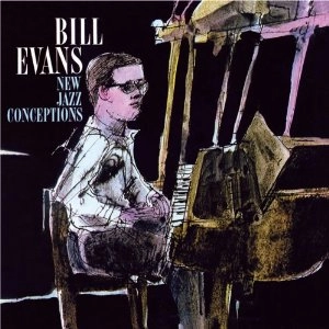 BILL EVANS / ビル・エヴァンス / New Jazz Conceptions