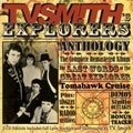 TV SMITH'S EXPLORERS / ANTHOLOGY