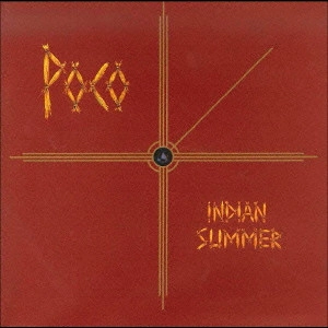 POCO / ポコ / インディアン・サマー / INDIAN SUMMER