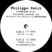 PHILIPPE PETIT(TECHNO) / INVASION E.P.