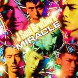 三代目 J Soul Brothers / ＭＩＲＡＣＬＥ（初回）