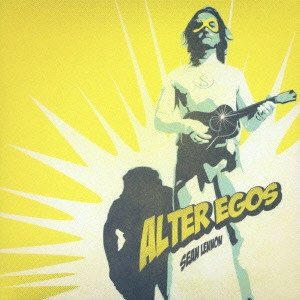 SEAN LENNON / ショーン・レノン / オルター・エゴス / ALTER EGOS