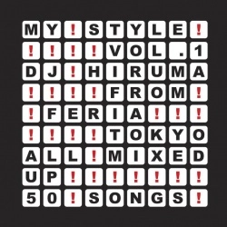DJ HIRUMA / ＭＹ　ＳＴＹＬＥ　ＶＯＬ．１