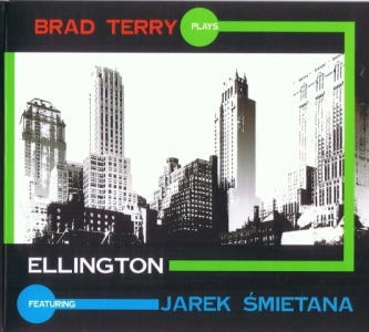 BRAD TERRY / PLAYS ELLINGTON