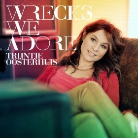 TRIJNTJE OOSTERHUIS(TRAINCHA) / トレインチャ・オーステルハイス / Wrecks We Adore