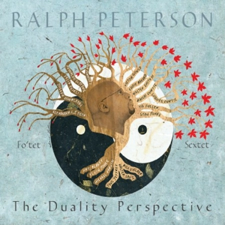 RALPH PETERSON / ラルフ・ピーターソン / DUALITY PERSPECTIVE