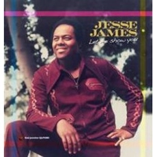 JESSE JAMES / ジェシー・ジェイムズ / LET ME SHOW YOU