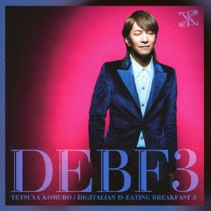 TETSUYA KOMURO / 小室哲哉 / Digitalian is eating breakfast 3 / DIGITALIAN IS EATING BREAKFAST 3