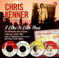 CHRIS KENNER / クリス・ケナー / アイ・ライク・イット・ライク・ザット：テ