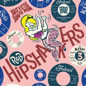 V.A. (R&B HIPSHAKERS) / R&B HIPSHAKERS VOL 3: JUST A LITTLE BIT OF