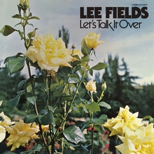 LEE FIELDS / リー・フィールズ / LET'S TALK IT OVER