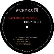 PAPERCLIP PEOPLE / ペーパークリップ・ピープル / THROW(SLAM'S RTM REMIX+LOCK GROOVES)
