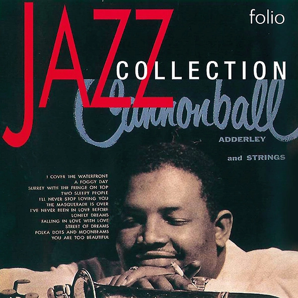CANNONBALL ADDERLEY / キャノンボール・アダレイ / ウィズ・ストリングス＋ジャンプ・フォー・